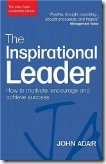 The Inspirational Leader - John Adair